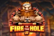 Fire In The Hole